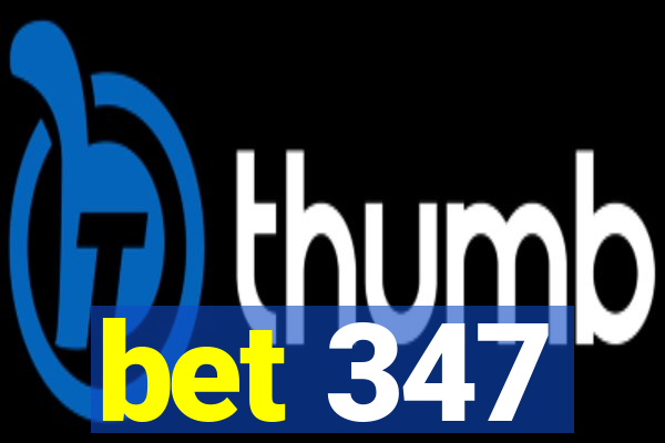 bet 347
